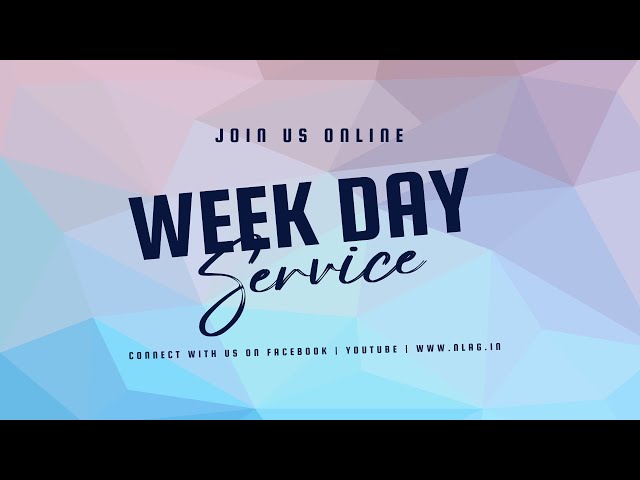 Week day Service  | 26 June 2024 | 11 Am