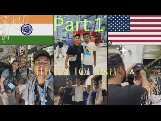 India to USA journey | International student | F1 visa | Part 1.