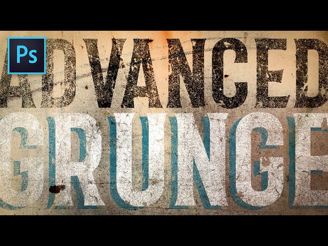 Advanced Grunge Techniques | Photoshop Tutorial for Text & Logos