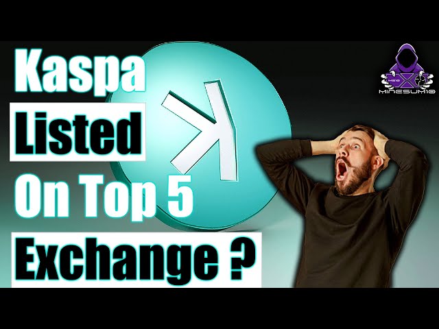 Kaspa Listed On Top 5 Exchange !