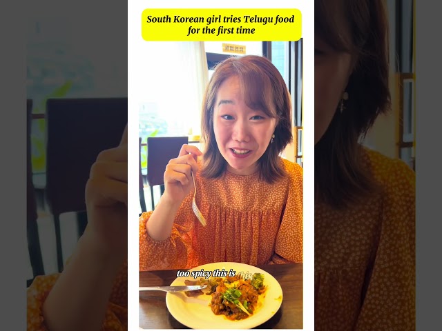 South Korean girl tries Telugu food for the first time