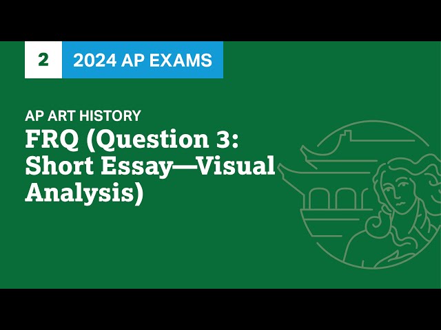 2 | FRQ (Question 3: Short Essay - Visual Analysis) | Practice Sessions | AP Art History