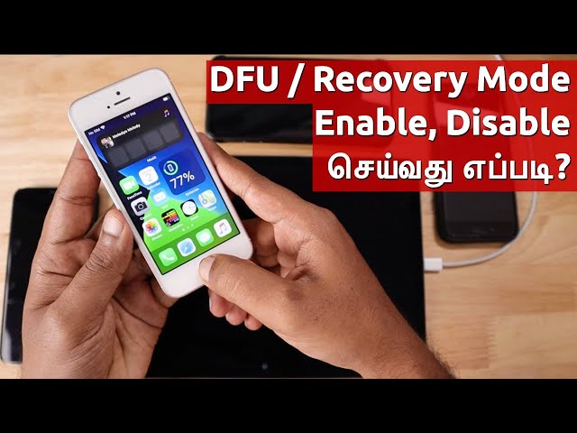 How to Enable DFU / Recovery mode in iPhone, iPad and iPad Pro Models? (தமிழில்)