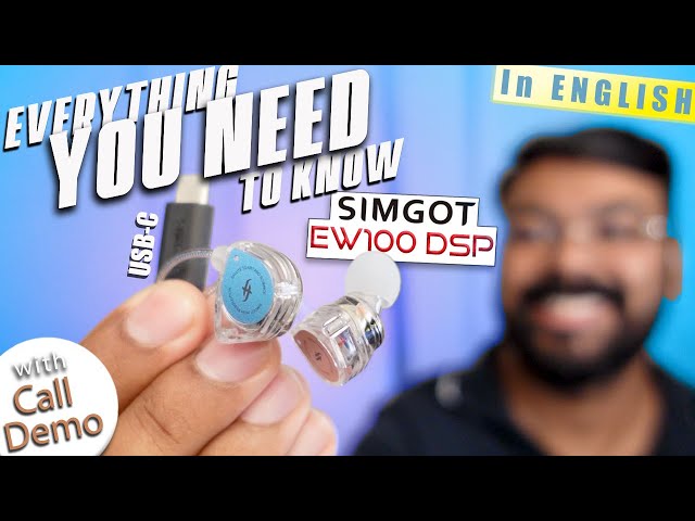Simgot EW100 DSP In-depth Review | Another Great Set of IEMs For Just $20