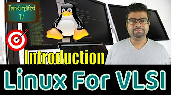 Linux for VLSI (13 Videos+)
