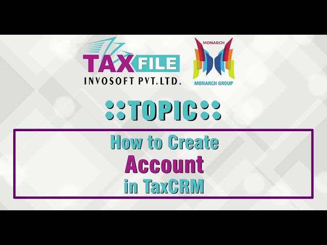 How to Create Account in TaxCRM