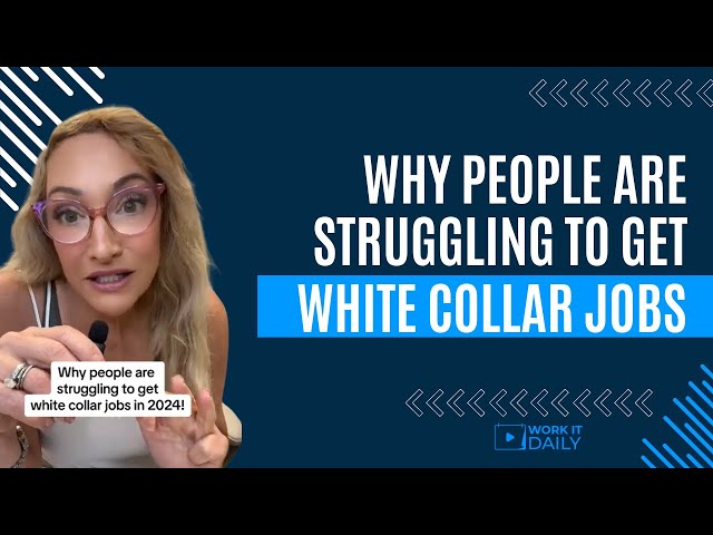 WHY PEOPLE ARE STRUGGLING TO GET WHITE COLLAR JOBS IN 2024 😥😥😥😥😥