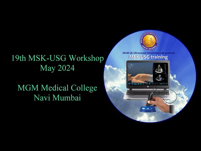 19th MSK USG May 2024 in MGM Medical College