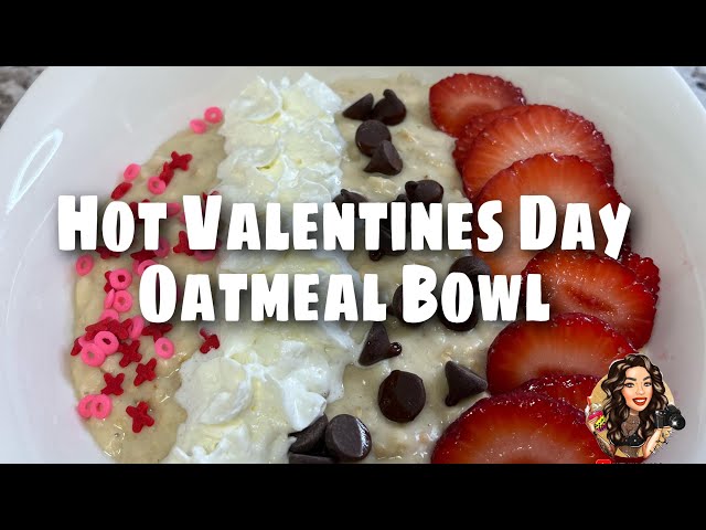 How to make Herbalife Oatmeal | Protein Oatmeal | Valentines Day Edition