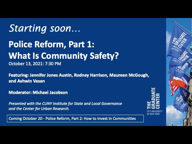 Police Reform, Part 1: What Is Community Safety?