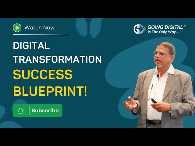 Digital Transformation Success Blueprint from the Industry Leaders