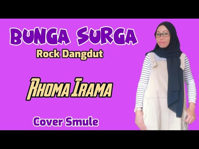 🔶BUNGA SURGA~Rhoma Irama Versi Rock Dangdut [Lirik] by Abieleza ft Korma‼️Cover Smule