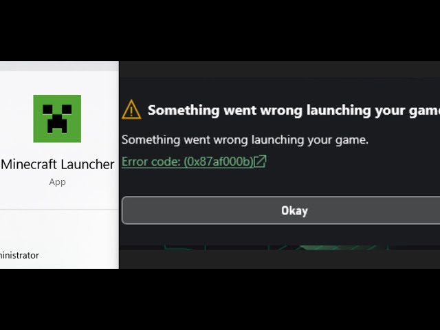 Fix Minecraft Launcher Not Launching Error Code 0x87af000b Something Went Wrong Launching Your Game