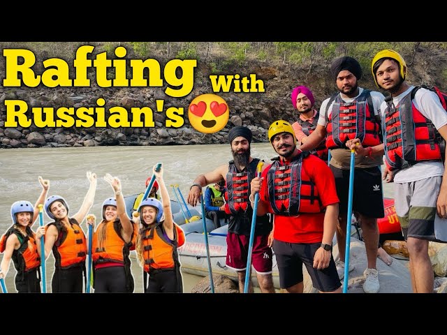 Rafting With Russian’s😻!! Extreme Rapid’s Rafting In Rishikesh😳!! Himanshu Sachdeva !! #77