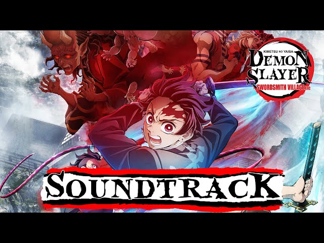 Demon Slayer: Swordsmith Village Arc Soundtrack | Season 3 OST Compilation