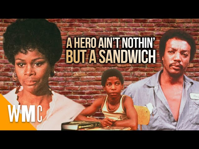 A Hero Ain't Nothin' But a Sandwich | Full Urban Drama Movie | WORLD MOVIE CENTRAL