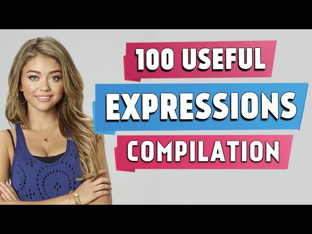 100 Most Useful Expressions | Compilation