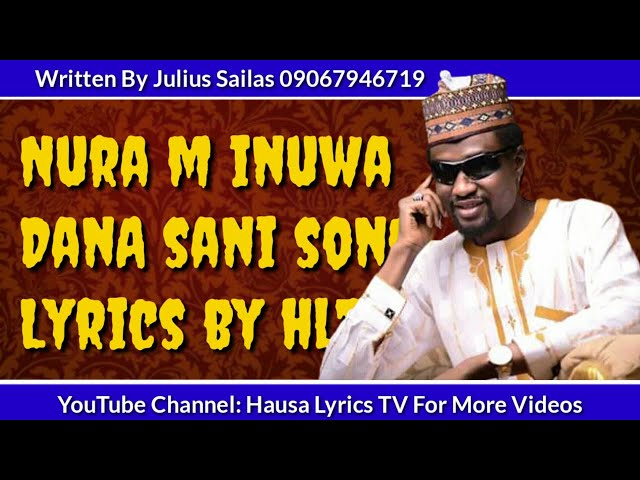 Nura M. Inuwa Danasani Song Lyrics Hausa Lyrics TV Sanuwar Wakar Nura M Inuwa 2020