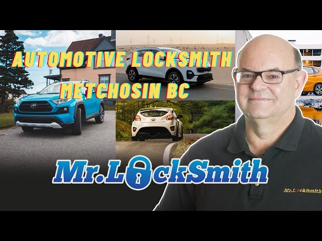 Automotive Locksmith Mechosin BC 250-999-8990