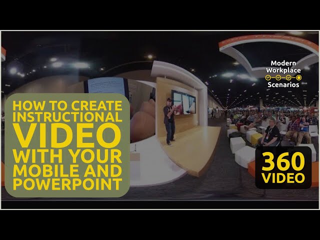 How to create instructional video with your mobile and PowerPoint - 360 video