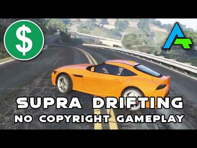 DRIFTING SUPRA - GTA 5 NO COPYRIGHT GAMEPLAY 376
