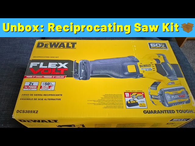 Unbox: Dewalt 60V Reciprocating Saw Kit with