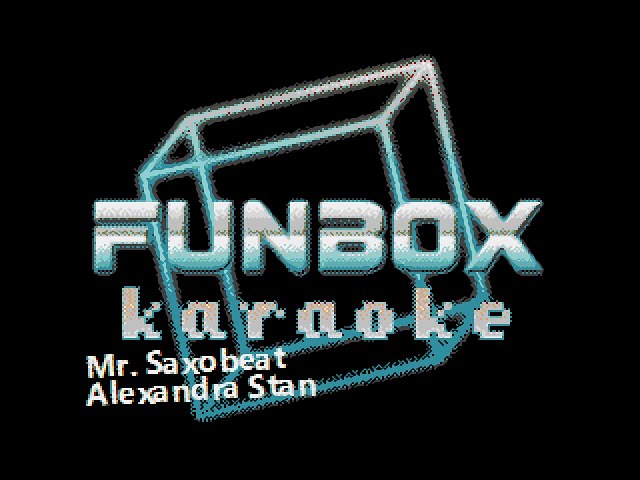 Alexandra Stan - Mr. Saxobeat (Funbox Karaoke, 2010)