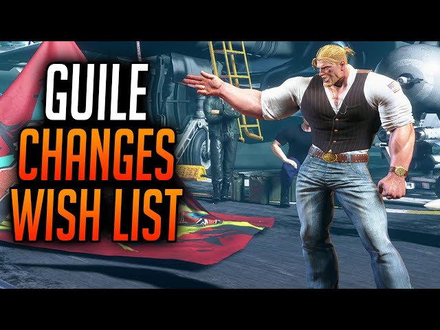 Street Fighter 6 Guile Wish List Changes! In-Depth Discussion