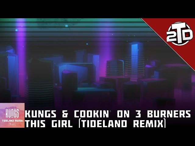 [EDM/Electro House] - Kungs & Cookin - This Girl (Tideland Remix)