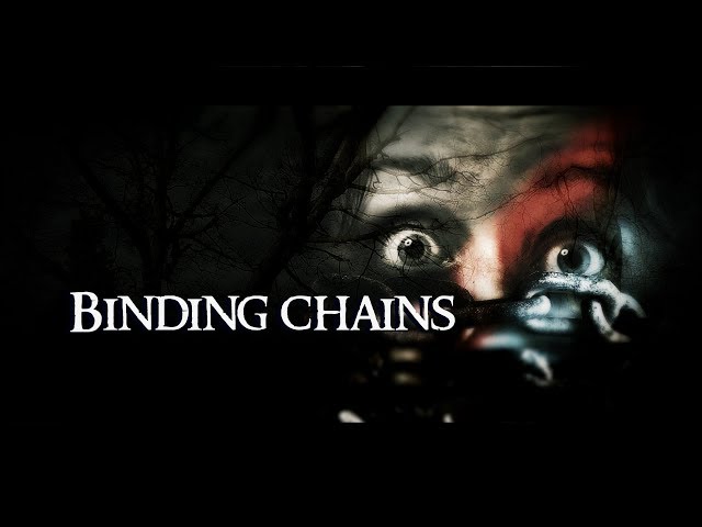 Scary Stories - BINDING CHAINS by Huw Carr