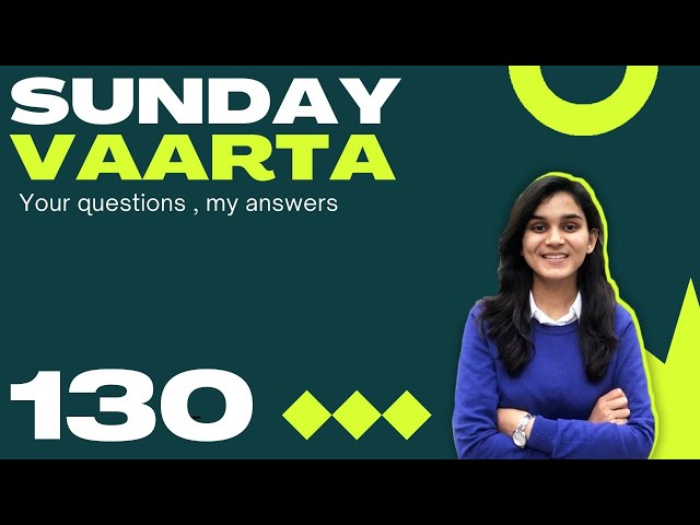 #130 Sunday VAARTA - QnA session | CTET, SUPERTET, UPTET, DSSSB, KVS Queries | Himanshi Singh