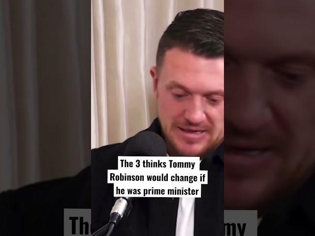 If Tommy Robinson was Prime Minister