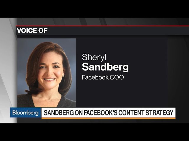 Sheryl Sandberg on Facebook's Content Strategy and Growth