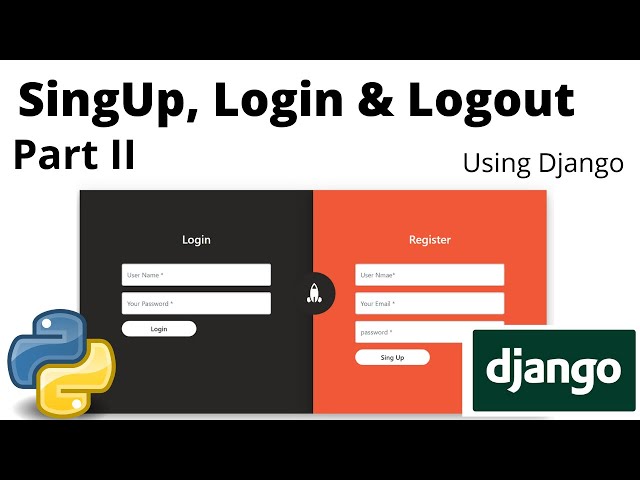 User Registration , Login Authentication and Logout |  Django Login and Registration |  Part 2