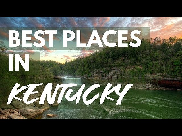 10 Best Travel Destinations in Kentucky USA