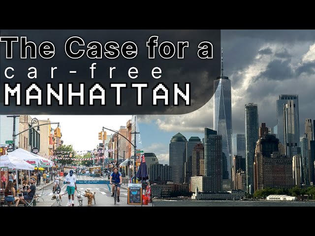 The Case for a Car-Free Manhattan