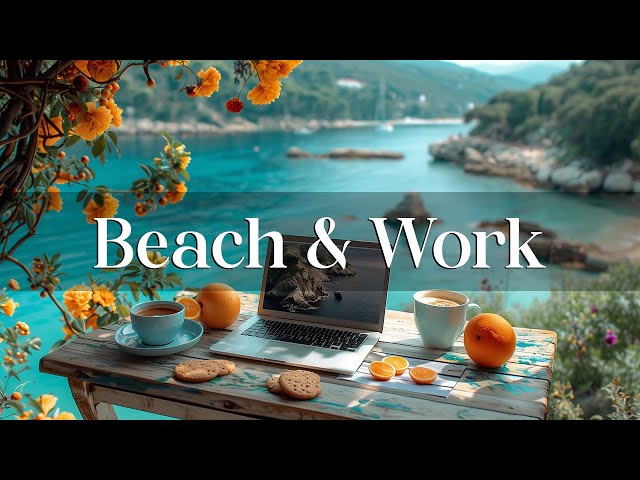 Beach & Work ☕ Relaxing Jazz Music - Smooth Bossa Nova Music For Work, Study, Wake Up