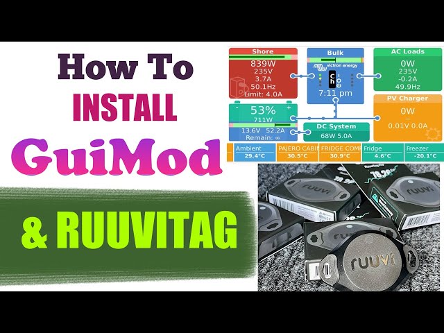 How to install and setup GuiMods Hack on the Victron Cerbo GX and How To install  Ruuvi Tags