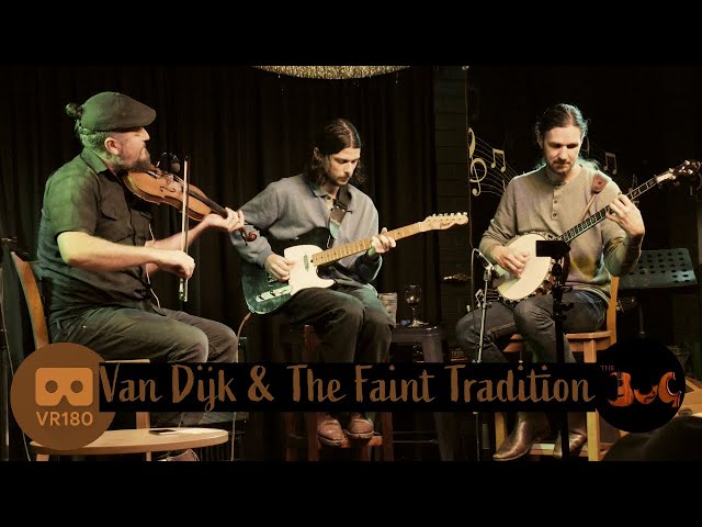 Van Dijk & The Faint Tradition Live at the BuG in Virtual Reality