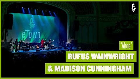 eTown at Macky Auditorium - Rufus Wainwright / Madison Cunningham