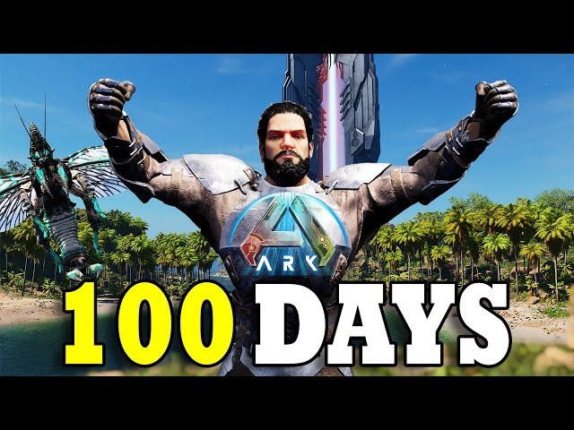 I Played 100 days of Ark Survival Ascended [slightly moded]