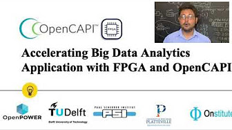 Onstitute_OpenCAPI: Accelerating Big Data Analytics Application with FPGA and OpenCAPI