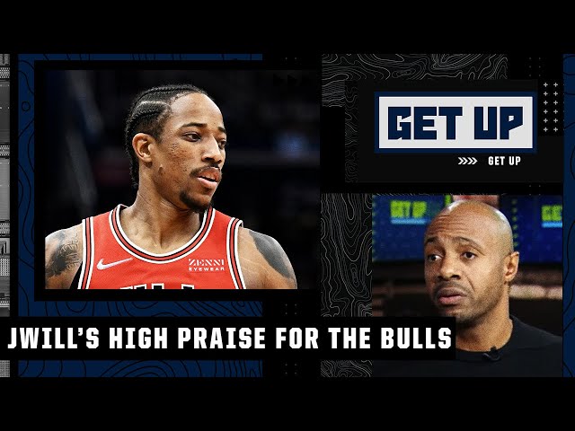 The Bulls are the team to beat in the East! - JWill is impressed by Chicago | Get Up