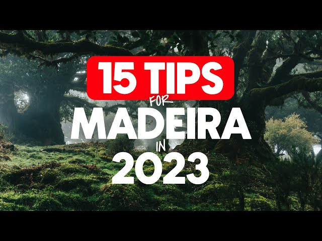 15 PRO TIPS for exploring MADEIRA ISLAND in 2023!