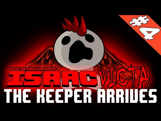 THE KEEPER - THE NEW CHARACTER & FIRST RUN EVER [The Binding Of Isaac: Afterbirth]