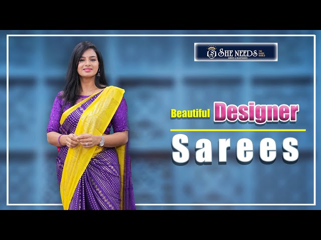 Designer Sarees | She Needs Saree World