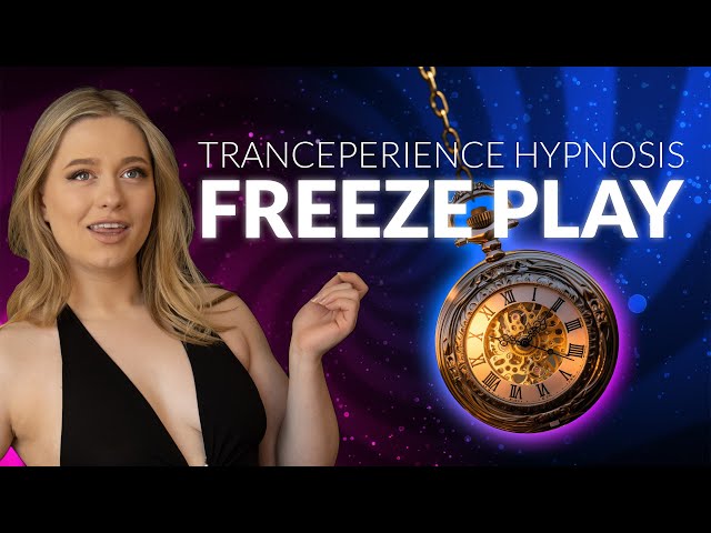 Freeze Play Hypnosis // F-Voiced // Tranceperience