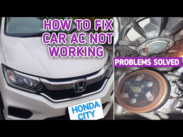 How to fix a car AC not working #car AC not could common problems solved #honda city AC not  cooling