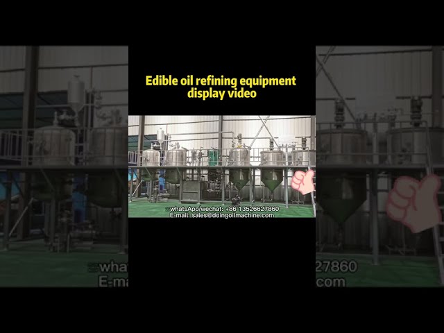 Edible oil refining equipment edible oil refinery plant video