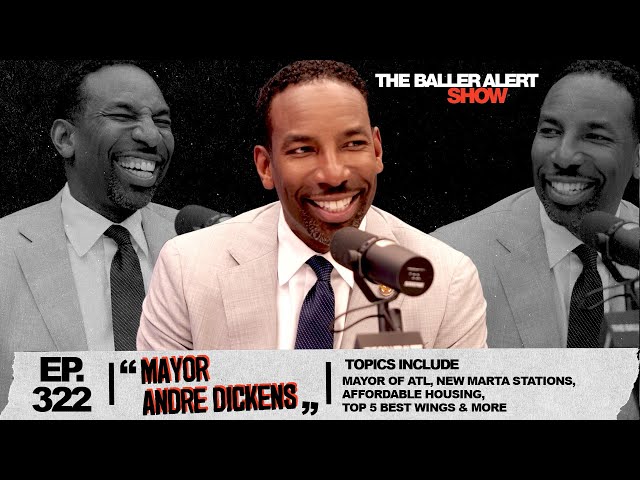 Mayor of ATL, Andre Dickens Talks New Marta Stations, Affordable Housing,Top 5 Best ATL Wings & More
